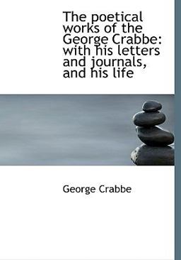 The Poetical Works of the George Crabbe The Poetical Works of the George Crabbe