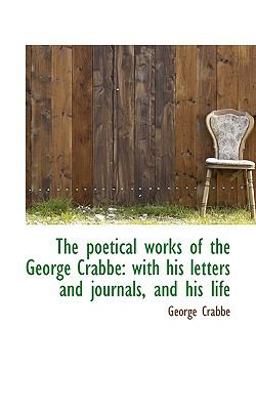 The Poetical Works of the George Crabbe The Poetical Works of the George Crabbe