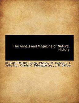 The Annals and Magazine of Natural History The Annals and Magazine of Natural History