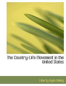 The Country-Life Movement in the United States