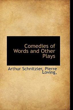 Comedies of Words and Other Plays