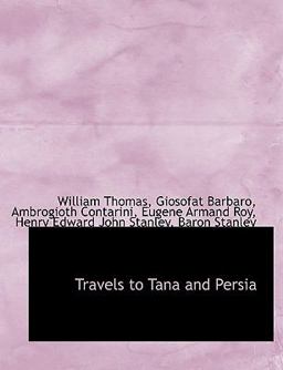 Travels to Tana and Persi