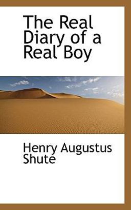 The Real Diary of a Real Boy The Real Diary of a Real Boy