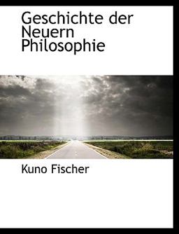 Geschichte Der Neuern Philosophie, Volume 2