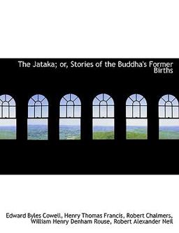 The Jataka; or, Stories of the Buddha's Former Births
