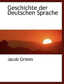 Geschichte Der Deutschen Sprache, Volume 1