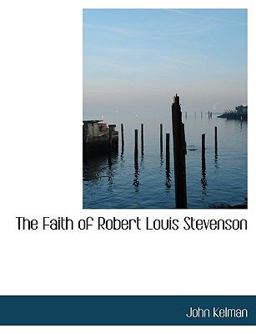 The Faith of Robert Louis Stevenson