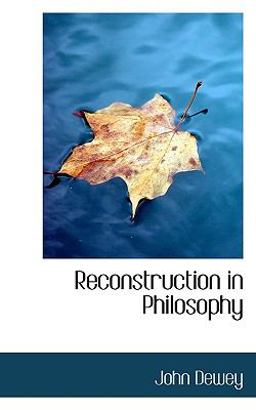 Reconstruction in Philosophy