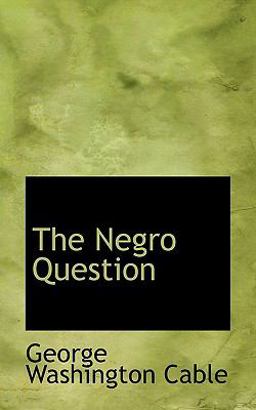 The Negro Question