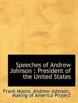 Speeches of Andrew Johnson