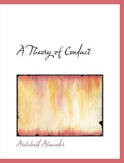 A Theory of Conduct