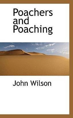 Poachers and Poaching