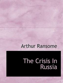 The Crisis in Russia