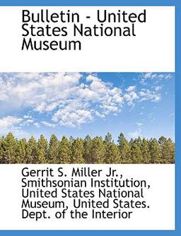 Bulletin - United States National Museum