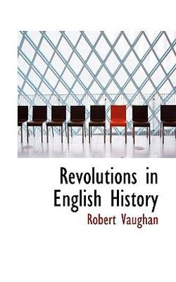 Revolutions in English History Revolutions in English History