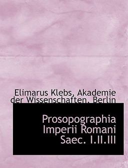 Prosopographia Imperii Romani Saec I II III