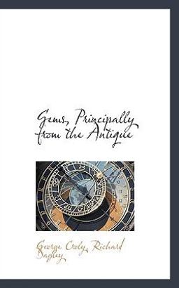 Gems, Principally from the Antique