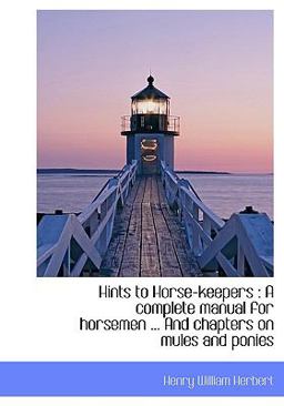 Hints to Horse-Keepers