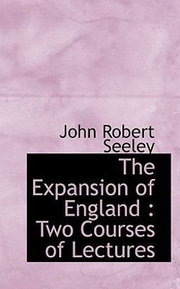 The Expansion of England The Expansion of England
