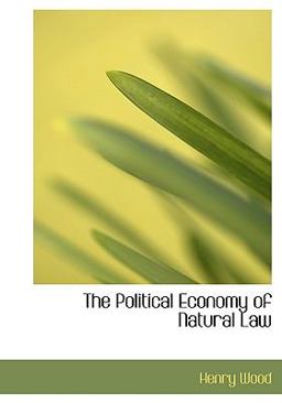 The Political Economy of Natural Law The Political Economy of Natural Law