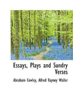 Essays, Plays and Sundry Verses
