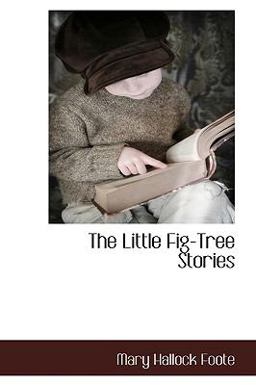 The Little Fig-Tree Stories