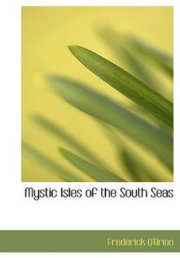 Mystic Isles of the South Seas