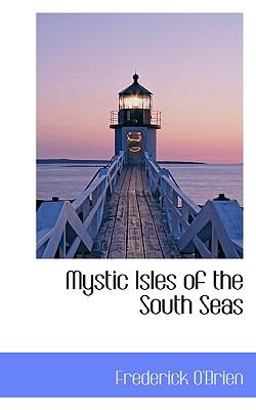 Mystic Isles of the South Seas
