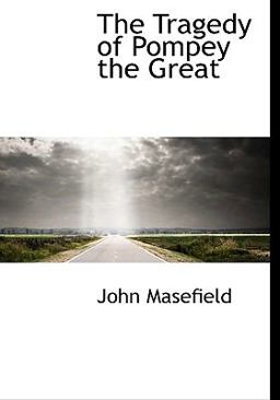 The Tragedy of Pompey the Great