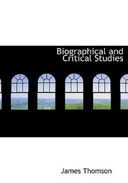 Biographical and Critical Studies
