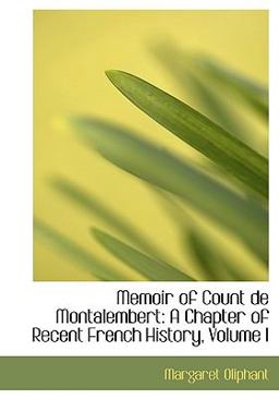 Memoir of Count de Montalembert