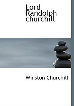 Lord Randolph Churchill