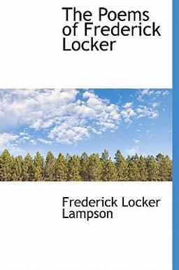 The Poems of Frederick Locker
