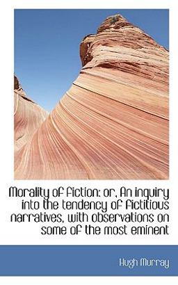 Morality of Fiction Morality of Fiction