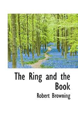 The Ring and the Book