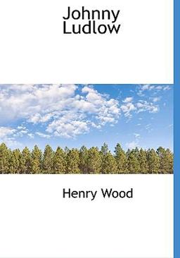 Johnny Ludlow Johnny Ludlow