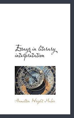 Essays in Literary Interpretation Essays in Literary Interpretation