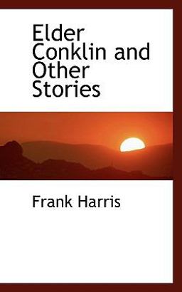 Elder Conklin and Other Stories