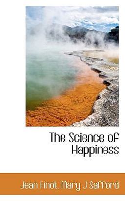 The Science of Happiness