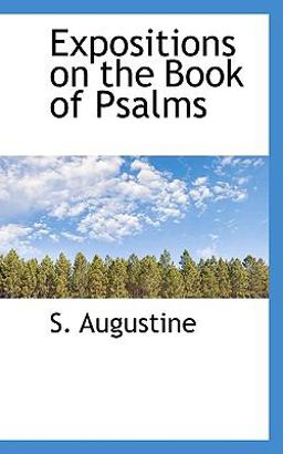 Expositions on the Book of Psalms
