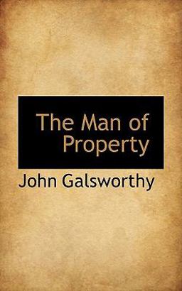 The Man of Property The Man of Property