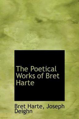 The Poetical Works of Bret Harte