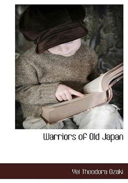 Warriors of Old Japan