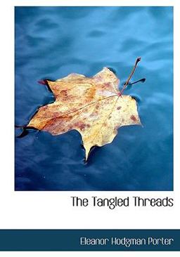 The Tangled Threads The Tangled Threads