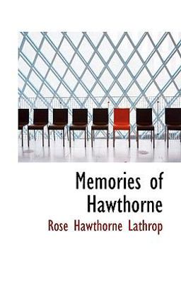 Memories of Hawthorne