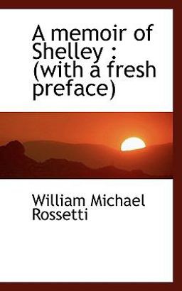 A Memoir of Shelley