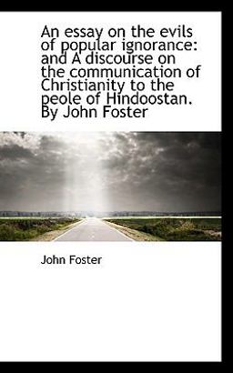 An Essay on the Evils of Popular Ignorance