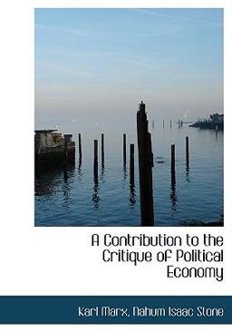 A Contribution to the Critique of Political Economy