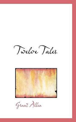 Twelve Tales