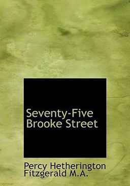 Seventy-Five Brooke Street